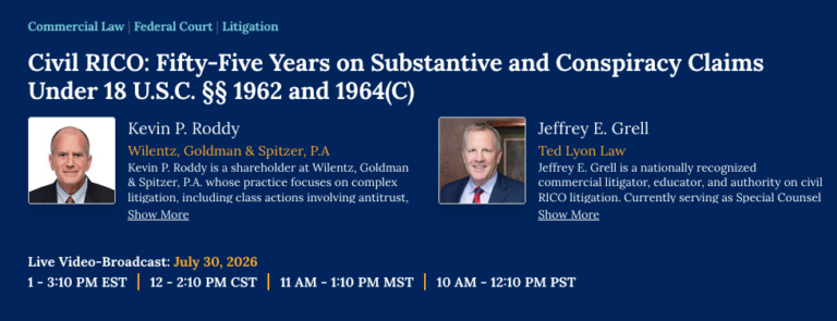Jeff Grell Featured as a Webinar Speaker on Civil RICO: Fifty-Five Years on Substantive and Conspiracy Claims